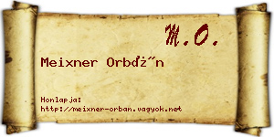 Meixner Orbán névjegykártya